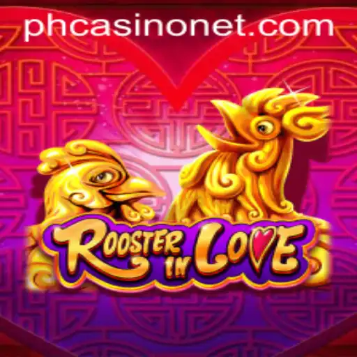 RoosterInLove: A Captivating New Game at PHCasino