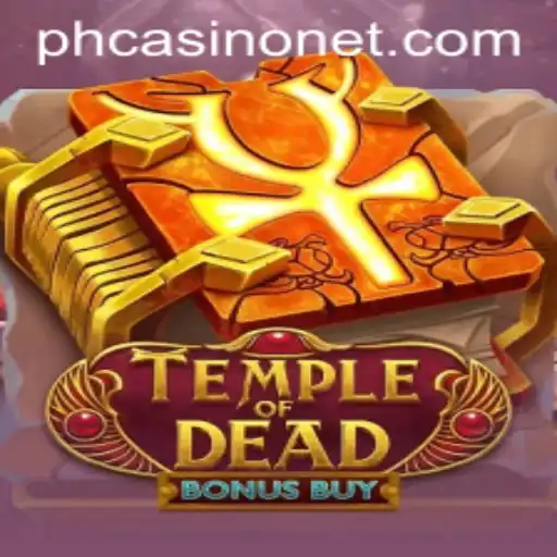 Discover the Exciting World of Temple of Dead Bonus Buy at PHCasino