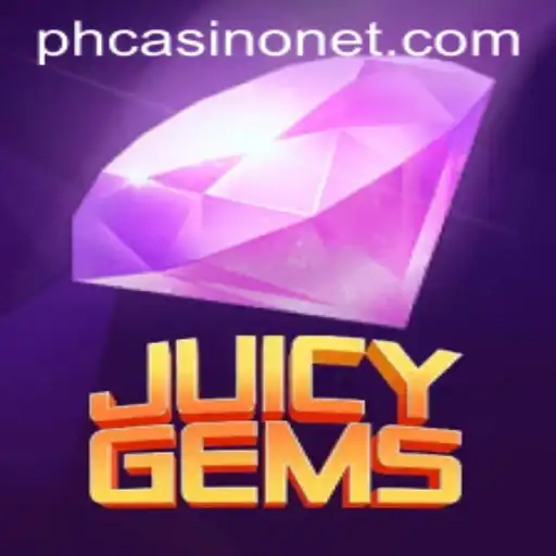 Discover the Thrilling World of JuicyGems: PHCasino's Latest Sensation