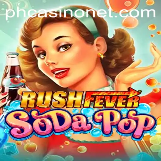 Exploring the Exciting World of RushFeverSodaPop in PHCasino